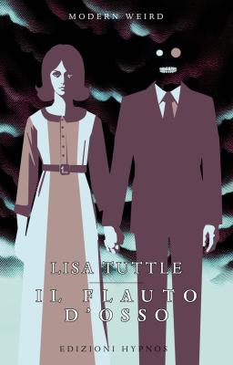 Il flauto d'osso, di Lisa Tuttle