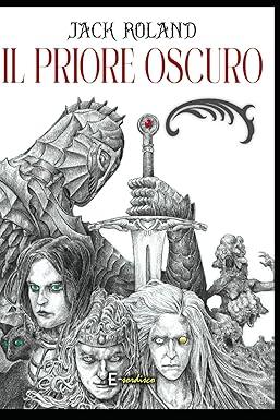 Il Priore oscuro, romanzo dark fantasy di Jack Roland