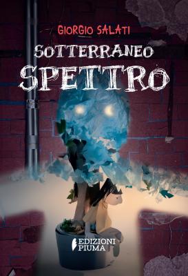 "Sotterraneo spettro" - la collana Akabook e i suoi segreti