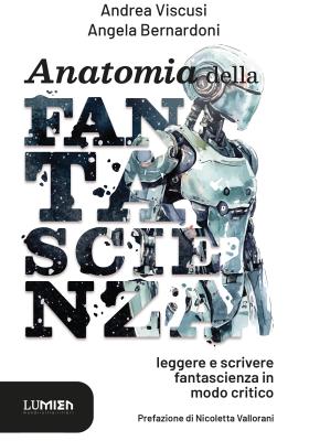 Inquadrare, scomporre e scrivere fantascienza