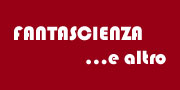 Fantascienza e… altro