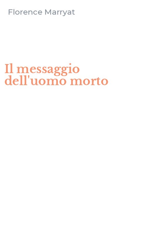 "Ciò che semini raccogli" Il messaggio dell'uomo morto di Florence Marryat