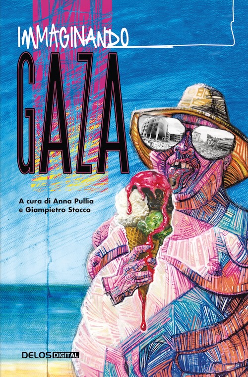 Il futuro immaginabile di Gaza